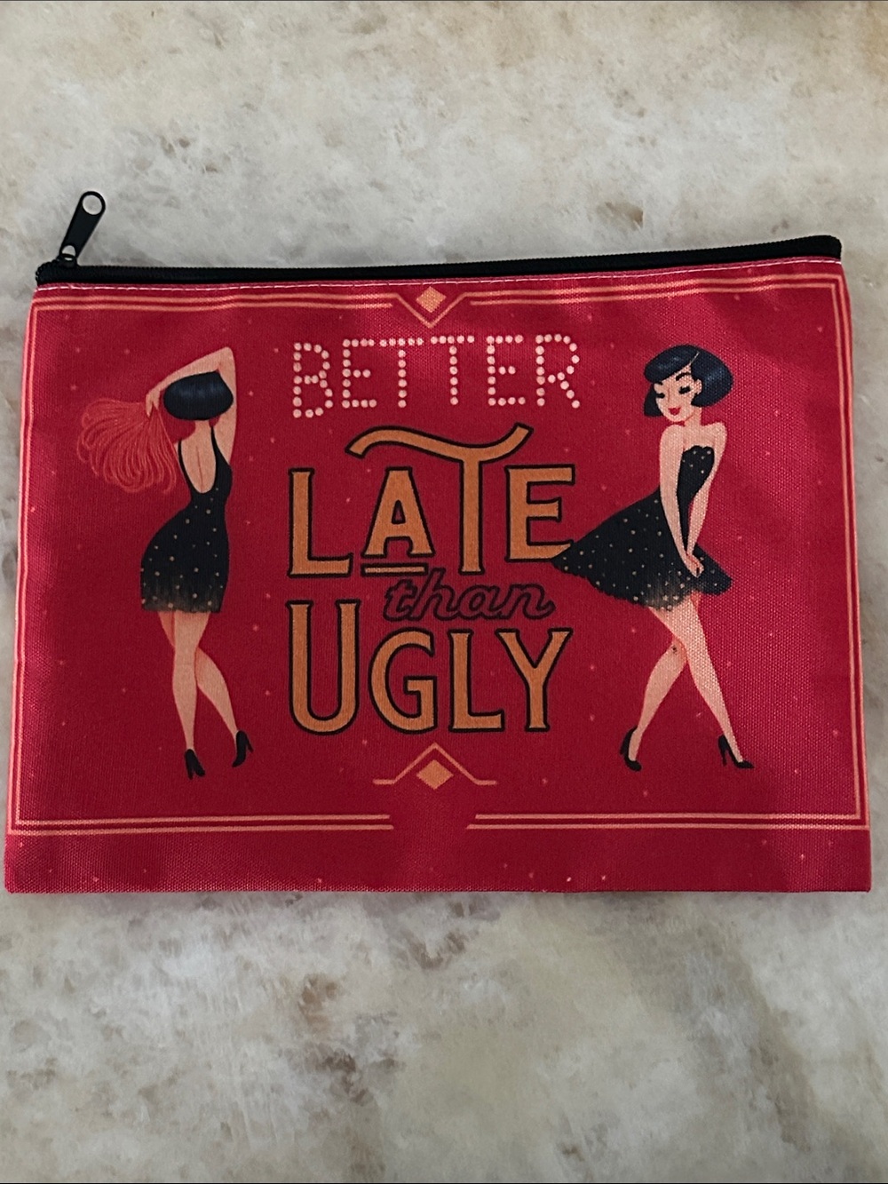 Red 'Better Late Than Ugly' Women's Cosmetic Pouch